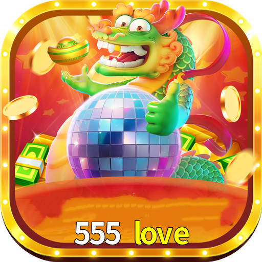 Imagem promocional da 555 love mostrando a plataforma e suas vantagens